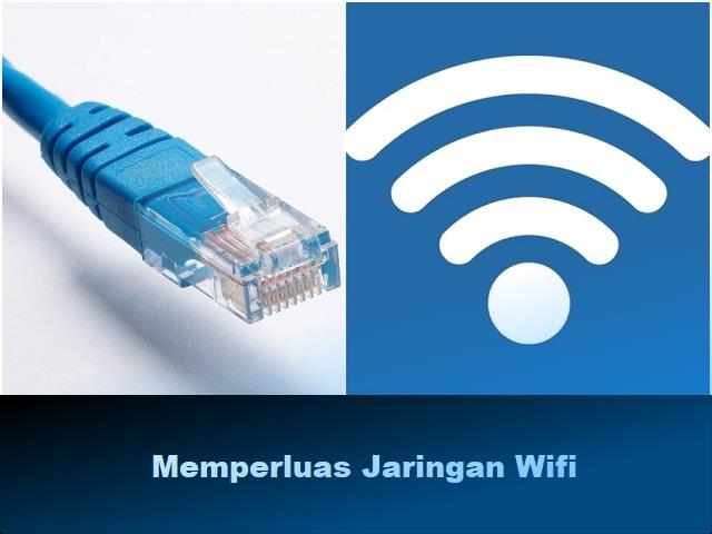 Cara Memperluas Jangkauan WiFi IndiHome ZTE F670L