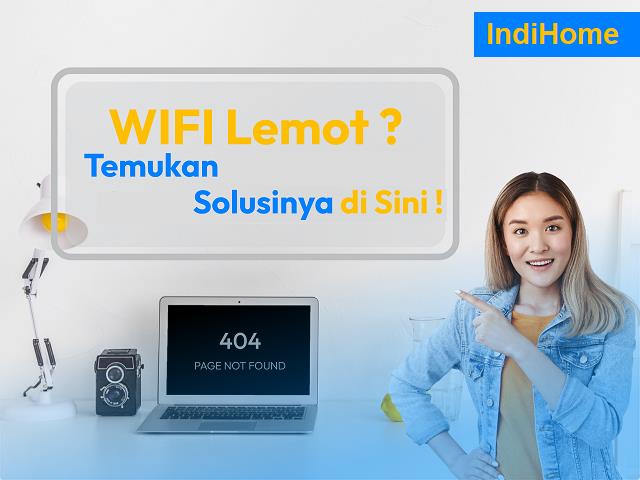 Cara Mengatasi Indihome Lemot