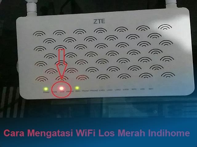 Cara Mengatasi WiFi Los Merah IndiHome