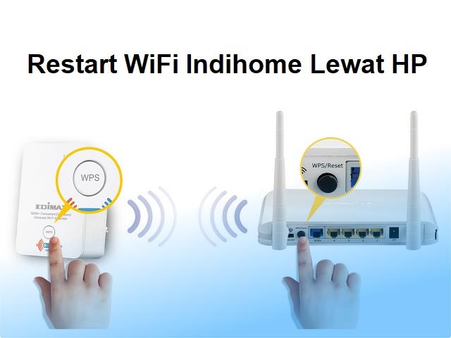 Cara Restart WiFi IndiHome lewat hp